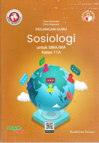 PEGANGAN GURU SOSIOLOGI UNTUK SMA/MA KELAS 11A : KURIKULUM MERDEKA