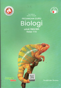 PEGANGAN GURU BIOLOGI UNTUK SMA/MA KELAS 11A : KURIKULUM MERDEKA