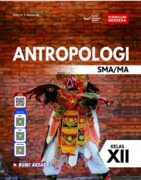 ANTROPOLOGI SMA/MA KELAS XII : KURIKULUM MERDEKA