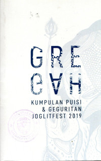 GREGAH : KUMPULAN PUISI DAN GEGURITAN JOGLIFEST 2019