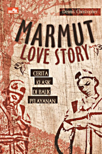 MARMUT LOVE STORY : KISAH KASIH DI BALIK PELAYANAN