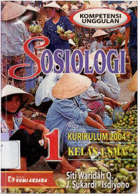 Sosiologi untuk SMA : Kurikulum 2004 Kompetensi Unggulan