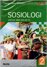 SOSIOLOGI UNTUK SMA 2 : KTSP STANDAR ISI 2006