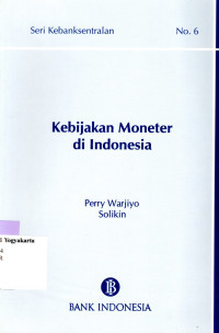 KEBIJAKAN MONETER DI INDONESIA