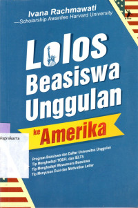 LOLOS BEASISWA UNGGULAN KE AMERIKA