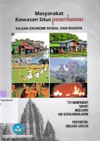 MASYARAKAT KAWASAN SITUS PRAMBANAN : KAJIAN EKONOMI SOSIAL DAN BUDAYA