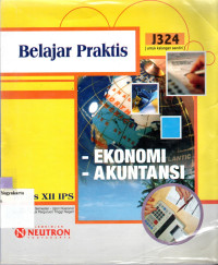 BELAJAR PRAKTIS EKONOMI,AKUNTANSI KELAS XII IPS