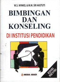 BIMBINGAN DAN KONSELING DI INSTITUSI PENDIDIKAN