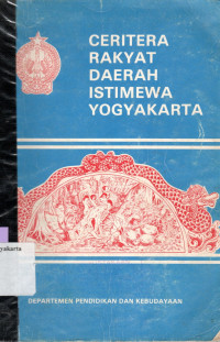 CERITERA RAKYAT DAERAH ISTIMEWA YOGYAKARTA (TOKOH UTAMA MITOLOGIS DAN LEGENDARIS)