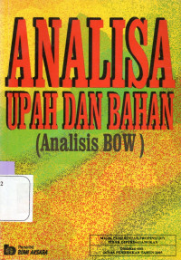 ANALISA UPAH DAN BAHAN : ANALISIS BOW