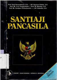 SANTIAJI Pancasila : Suatu tinjauan filosofis, historis dan yuridis konstitusional