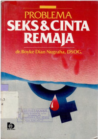 Problema seks dan cinta remaja