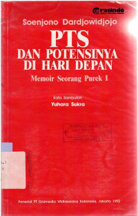 PTS dan potensinya di hari depan : Memori seorang Purek I