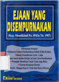 EJAAN yang disempurnakan (Keputusan Mendikbud No.0543 a tahun 1987)