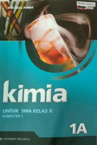 KIMIA SMA 1 A : KTSP STANDAR ISI 2006