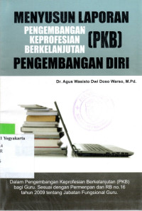 MENYUSUN LAPORAN PENGEMBANGAN KEPROFESIAN BERKELANJUTAN PENGEMBANGAN DIRI