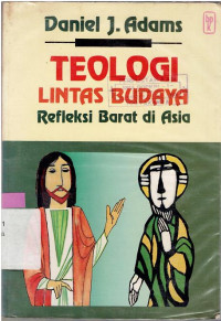 Teologi lintas budaya: Refleksi Barat di Asia