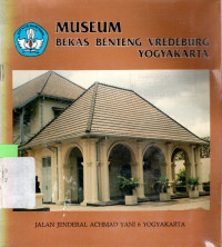 Museum bekas benteng Vredeburg Yogyakarta