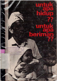 UNTUK apa hidup ?? Untuk apa beriman ?? : Pertanyaan - Buah pikiran - Petunjuk