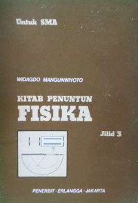 KITAB PENUNTUN FISIKA SMA : JILID 3