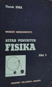 KITAB PENUNTUN FISIKA SMA JILID 1