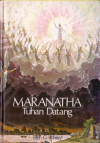 MARANATHA : TUHAN DATANG