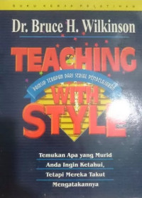 TEACHING WITH STYLE : TEMUKAN APA YANG MURID ANDA INGIN KETAHUI