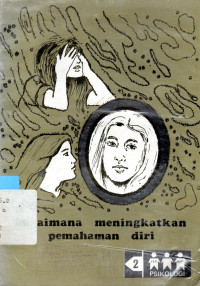 Bagaimana meningkatkan pemahaman diri