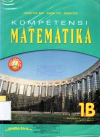 KOMPETENSI MATEMATIKA 1B SMA KELAS X SEMESTER KEDUA (SESUAI STANDAR ISI 2006)