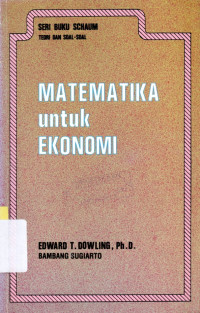 MATEMATIKA UNTUK EKONOMI : TEORI DAN SOAL-SOAL