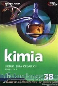 KIMIA SMA 3 B : KTSP STANDAR ISI 2006