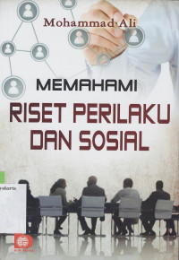 MEMAHAMI RISET PERILAKU DAN SOSIAL