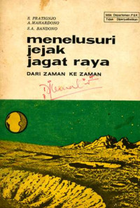 MENELUSURI JEJAK JAGAT RAYA : DARI ZAMAN KE ZAMAN